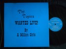 2Z NCS-501 PRIVATE ORIGINAL PRESS THE TOPICS WANTED ALIVE   BY A MILLION GIRLS