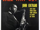 JOHN COLTRANE Jazz Way Out africa french france savoy musidisc 30 SA 6018 LP