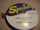 LARRY WILLIAMS* DIZZY MISS LIZZY / SLOW DOWN*EX