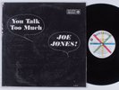 JOE JONES You Talk Too Much ROULETTE LP VG+ mono promo