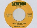 MARGARET LITTLE Love Finds A Way/I Need Some Loving USA 7