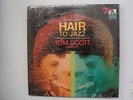 TOM SCOTT QUARTET Hair To Jazz JAZZ  LP SEALED FLYING DUTCHMAN