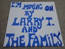 LARRY T & THE FAMILY / I’M MOVING ON / RARE US SOUL FUNK LP