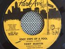 Rare Mod Popcorn 45 rpm TONY MARTIN on PARK AVE lb Foot Steps Of A Fool