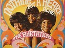 The FLIRTATIONS – Nothing But a Heartache 1969 LP
