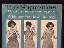 The Supremes: Back in my arms again / Whisper you love me boy. Rare Danish issue