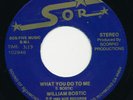 WILLIAM BOSTIC What You Do To Me SOR Rare Bay Area Modern Soul 45 Hear OG