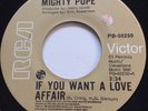 NORTHERN SOUL Mighty Pope IF YOU WANT A LOVE AFFAIR RCA 45 rare Canadian NM