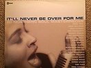 It'll Never Be Over For Me Northern Soul Comp Vinyl