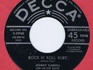 Johnny Carroll 45 Rock N' Roll Ruby 1956 Rockabilly Strong VG Canada Decca 29940