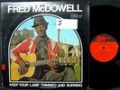 Fred McDowell Keep Your Lamp Trimmed & Burning Arhoolie recorded 1965-69 NM-/VG+