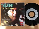 TAI SINH Oh baby baby SP PRAG RECORDS TAI PHON JEAN JACQUES GOLDMAN