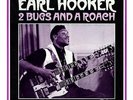 `HOOKER,EARL`-2 BUGS AND A ROACH  (US IMPORT)  VINYL LP NEW