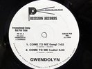 GWENDOLYN-COME TO ME - WLP ON PRECISION HOUSE 12