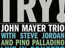 John Mayer Trio Live [12 inch Vinyl Disc] by John (Rock) Mayer (Vinyl,...