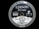 E+ Edison DISC 51651-PADDLIN' MADELIN' HOME-SHOW ME THE WAY HOME-TEN. HAPPY BOYS
