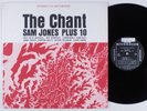 SAM JONES PLUS 10 The Chant RIVERSIDE LP VG++/NM