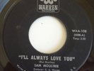 SAM MOULTRIE - I'LL ALWAYS LOVE YOU / DO YOUR OWN THING 7