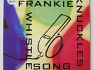Frankie Knuckles   Whistle Song   12