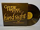George Hatcher Band Hindsight 33rpm RARE Private Press Southern Rock 1985 Trout