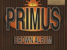 Primus Brown Album 2LP Gold Colored Vinyl 180G Audiophile RARE LTD to 1000 Made