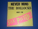 THE SEX PISTOLS - NEVER MIND THE BOLLOCKS HERE'S THE SEX PISTOLS