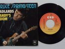 BRUCE SPRINGSTEEN Badlands / Candy's Room Dutch 45 with picture sleeveCBS 6678