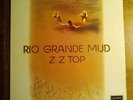 ZZ Top - Rio Grande Mud (UK 1st Press, Laminated London SHU 8433)