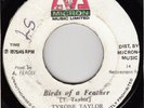 70s Reggae TYRONE TAYLOR birds of a feather Jamaican 7
