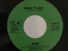 EDEE, MAKE IT LAST, VERY RARE MODERN SOUL 45