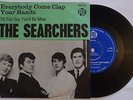 The Searchers Everybody Come Clap Your Hands  Sweden 45PS 7N 312 Rock 1965