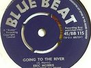 'GOING TO THE RIVER' ERIC MORRIS BLUE BEAT 115 UK  7