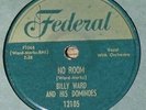 VERY RARE Billy Ward and His Dominoes 78 RPM - No Room - I'd Be Satisfied NICE