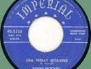 BOBBY MITCHELL & TOPPERS One Friday Morning 45rpm Imperial 1953 original doo-wop