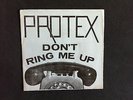 Protex - Don't ring me up (3-Track-7