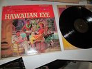HAWAIIAN EYE TV SHOW SOUNDTRACK LP USA WB GOLD LABEL STEREO 1960 CONNIE STEVENS