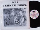 TURNER BROS. Act 1 MB LP private funk soul HEAR