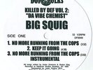 Big Squig / Rampage - Killed By Def Volume 2: Da Vibe Chemist Vinyl 12 