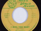 Northern Soul 45 MANDELLS I Miss You Baby TRANS WORLD SOUND HEAR