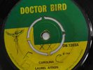 LAUREL AITKEN : CAROLINA / KINGSTON-UK DOCTOR BIRD 7