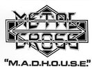 Metal Cross - M.a.d.h.o.u.s.e. MC #G98673