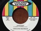 CHICANO BATMAN 45 -' Itotiani' / 'Stoned Soul Picnic' Latin Funk Soul NEW  7
