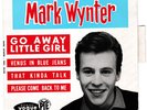 EP 45 TOURS MARK WYNTER  GO AWAY LITTLE GIRL  VOGUE PNV 24 104 en 1962 languette