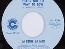 Northern Soul Girl Group 45 LA REINE LA MAR That's Not Way To Love CLOUD + HEAR