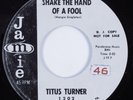 Northern Soul Popcorn 45 TITUS TURNER Shake the Hand of a Fool JAMIE HEAR