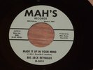 BIG JACK REYNOLDS-Made It Up In Your Mind-MAH'S 0010-ORIGINAL DETROIT Blues 45
