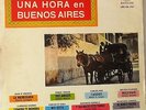 UNA HORA EN BUENOS AIRES-TROILO-ARCI-STAMPONI-SASONE-SARLI-LOMUTO-FRESEDO-DONATO