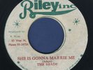 1972 THE SHADES-SHE IS GONNA MARRY ME-RILEY INC-OG PRESS-REGGAE 45 7