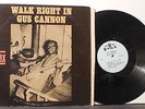 GUS CANNON Walk Right In '63 MONO RIDICULOUSLY RARE original blues LP M- LP