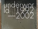 UNDERWORLD 1992-2002 Limited Edition 4xLP BOX SET